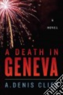 A Death in Geneva libro in lingua di Clift A. Denis