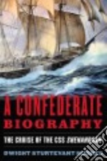A Confederate Biography libro in lingua di Hughes Dwight Sturtevant