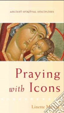 Praying With Icons libro in lingua di Martin Linette