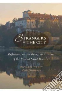 Strangers to the City libro in lingua di Casey Michael