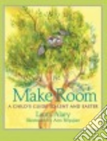 Make Room libro in lingua di Alary Laura, Boyajian Ann (ILT)