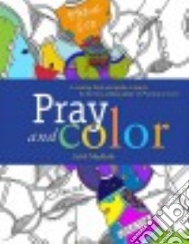 Pray and Color libro in lingua di Macbeth Sybil