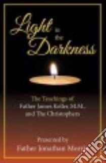 Light in the Darkness libro in lingua di Morris Jonathan
