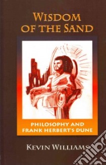 The Wisdom of the Sand libro in lingua di Williams Kevin C.