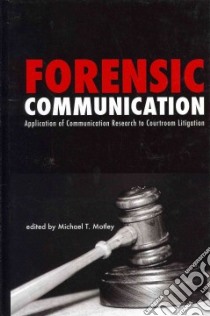 Forensic Communication libro in lingua di Motley Michael T. (EDT)