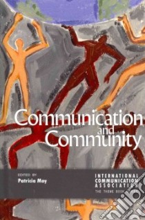 Communication and Community libro in lingua di Moy Patricia (EDT)