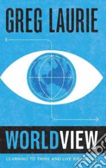 Worldview libro in lingua di Laurie Greg
