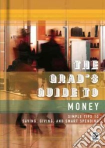 The Grad's Guide to Money libro in lingua di Bell Matt