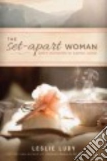 The Set-apart Woman libro in lingua di Ludy Leslie