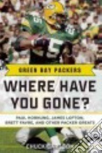Green Bay Packers libro in lingua di Carlson Chuck