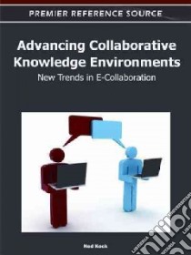Advancing Collaborative Knowledge Environments libro in lingua di Kock Ned (EDT)