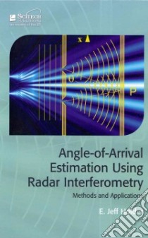 Angle-of-Arrival Estimation Using Radar Interferometry libro in lingua di Holder E. Jeff