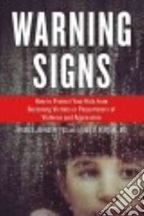 Warning Signs libro in lingua di Johnson Brian D. Ph.D., Berdahl Laurie D. M.D.