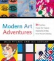Modern Art Adventures libro in lingua di Pitamic Maja, Laidlaw Jill