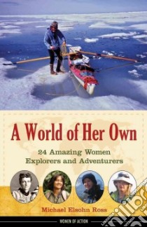 A World of Her Own libro in lingua di Ross Michael Elsohn