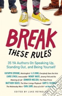 Break These Rules libro in lingua di Reynolds Luke (EDT)
