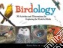 Birdology libro in lingua di Russo Monica, Byron Kevin (PHT)
