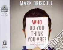 Who Do You Think You Are? (CD Audiobook) libro in lingua di Driscoll Mark, Butler Daniel (NRT)