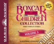 The Boxcar Children Collection (CD Audiobook) libro in lingua di Warner Gertrude Chandler, Gregory Tim (NRT), Lilly Aimee (NRT)