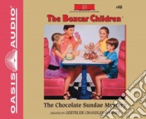 The Chocolate Sundae Mystery (CD Audiobook) libro in lingua di Warner Gertrude Chandler, Lilly Aimee (NRT)