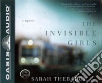 The Invisible Girls (CD Audiobook) libro in lingua di Thebarge Sarah, Potter Kirsten (NRT)