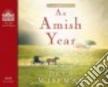 An Amish Year (CD Audiobook) libro in lingua di Wiseman Beth, Gallagher Rebecca (NRT)