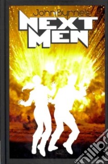 Next Men 2 libro in lingua di Byrne John, Pattison Ronda (ILT), Uyetake Neil (ILT), Eisinger Justin (EDT), Simon Alonzo (EDT)