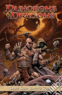 Dungeons & Dragons: Dark Sun: libro in lingua di Irvine Alex, Bergting Peter (ILT), Pattison Ronda (ILT), Uyetake Neil (ILT), Tipton Denton J. (EDT)