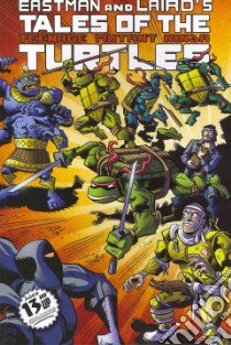 Tales of the Teenage Mutant Ninja Turtles 1 libro in lingua di Eastman Kevin