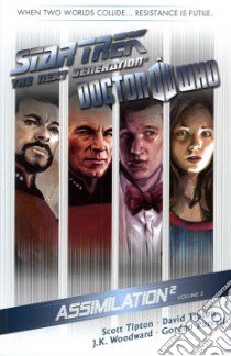 Star Trek: the Next Generation / Doctor Who 2 libro in lingua di Tipton Scott, Tipton David, Woodward J. K. (ILT), Purcell Gordon (ILT)