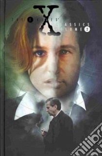 The X-Files Classics 2 libro in lingua di Petrucha Stefan, Rozum John, Adlard Charles (ART)