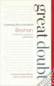 Great Doubt libro in lingua di Boshan, Shore Jeff (TRN), Warner Brad (FRW)