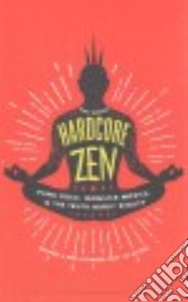 Hardcore Zen libro in lingua di Warner Brad