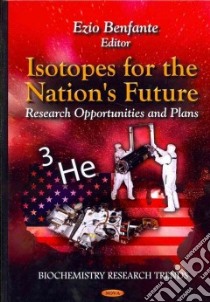Isotopes for the Nation's Future: libro in lingua di Benfante Ezio (EDT)