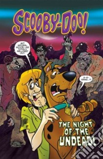 Scooby-Doo and the Night of the Undead! libro in lingua di Kupperberg Paul, Jeralds Scott (ART)