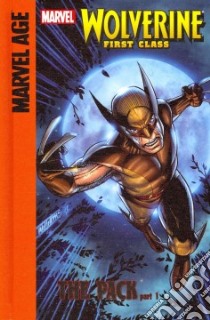 Marvel Age Wolverine First Class 1 libro in lingua di Van Lente Fred, Portela Francis (ART)