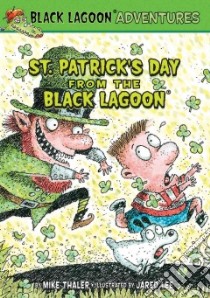 St. Patrick's Day from the Black Lagoon libro in lingua di Thaler Mike, Lee Jared D. (ILT)