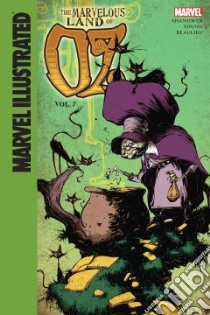 Marvel Illustrated the Marvelous Land of Oz 7 libro in lingua di Shanower Eric, Young Skottie (ART)