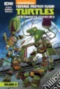 Teenage Mutant Ninja Turtles: New Animated Adventures: Volume 2 libro in lingua di Byerly Kenny, Brizuela Dario (ILT)