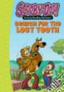 Scooby-Doo and the Search for the Lost Tooth libro in lingua di Barbo Maria S., del Sur Duendes (ILT)