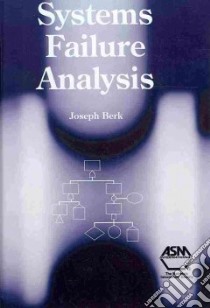 Systems Failure Analysis libro in lingua di Berk Joseph