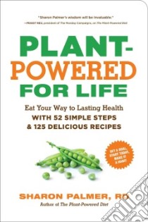 Plant-powered for Life libro in lingua di Palmer Sharon, Poire Heather (PHT)
