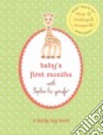 Baby's First Months With Sophie La Girafe libro in lingua di Experiment (COR)
