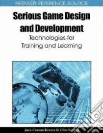 Serious Game Design and Development libro in lingua di Cannon-Bowers Jan, Bowers Clint