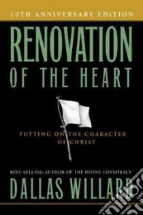 Renovation of the Heart libro in lingua di Willard Dallas