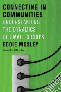 Connecting in Communities libro in lingua di Mosley Eddie