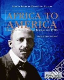 Africa to America libro in lingua di Wallenfeldt Jeff (EDT)