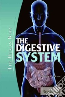 The Digestive System libro in lingua di Rogers Kara (EDT)
