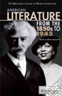 American Literature from the 1850s to 1945 libro in lingua di Augustyn Adam (EDT)