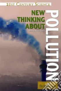 New Thinking About Pollution libro in lingua di Curley Robert (EDT)